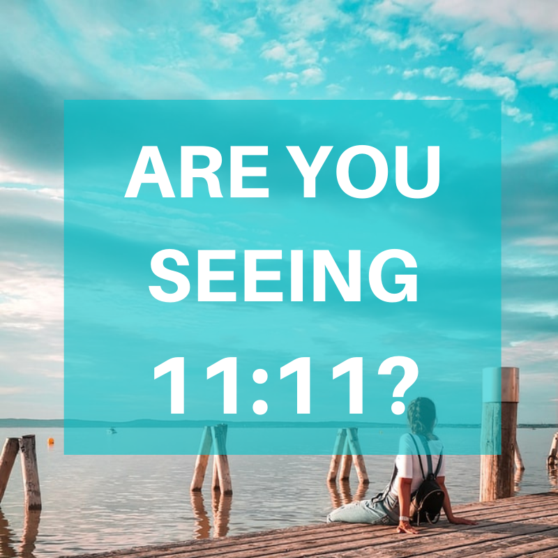 Are you seeing 11:11?
