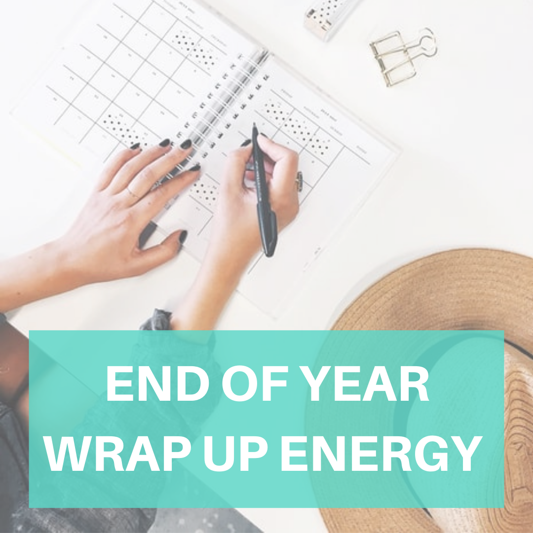 End of Year Wrap Up Energy
