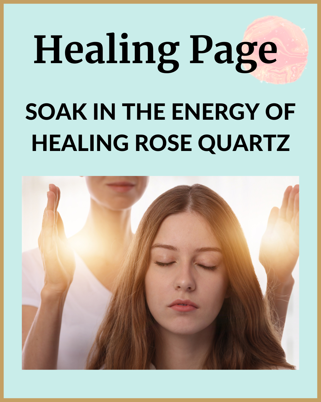 Free Healing Page, Rose Quartz Energy