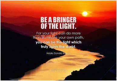 be a bringer of the light quote on sunset image