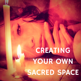 creating your own sacred space