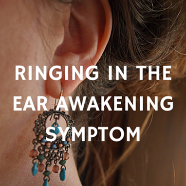 ringing in the ears awakening symptom