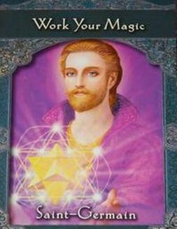 Saint Germain 'Work your Magic' oracle card from the Ascended Masters deck by Doreen Virtue, Hay House