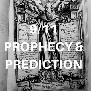 9/11 Prophecy & Prediction