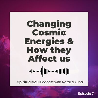 changing cosmic energies and how they affect us