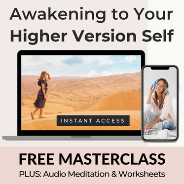 awakening to your higher version self masterclass