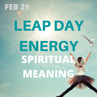 leap day energy spiritual meaning