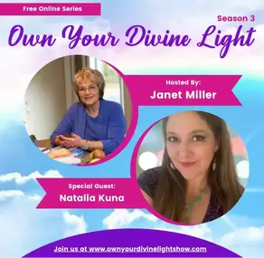 Natalia Kuna, Guest Speaker, Own Your Divine Light Tele Summit