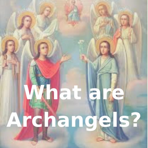 what are archangels